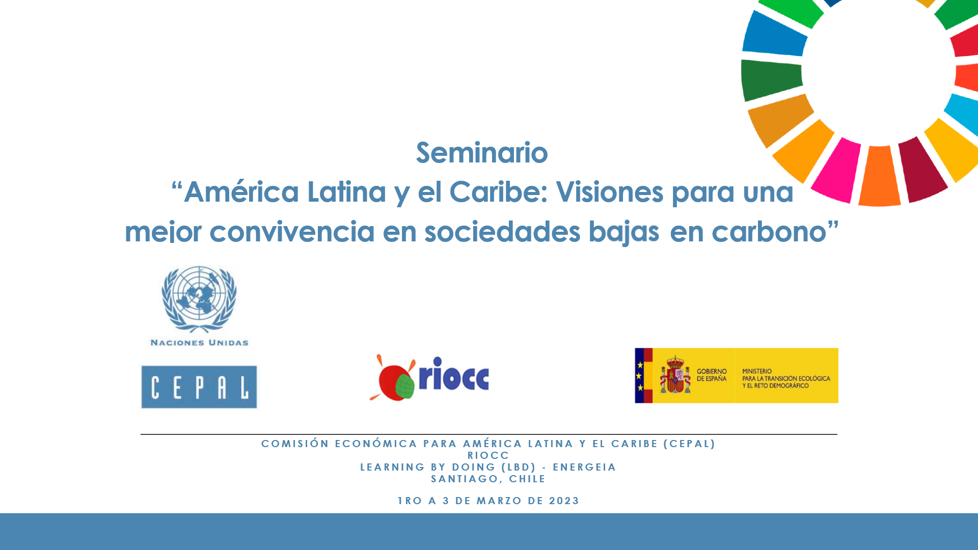 “América Latina y el Caribe: Visiones para una mejor convivencia en sociedades bajas en carbono”
