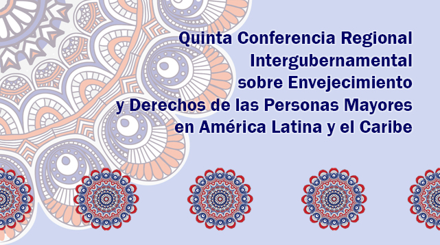 cuarta_conferencia_regional_intergubernamental_envejecimiento