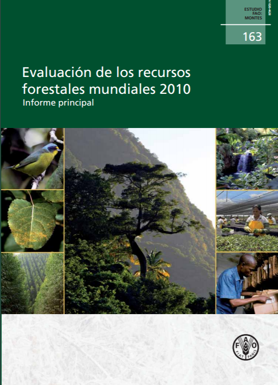 Evaluación de los recursos forestales mundiales 2010