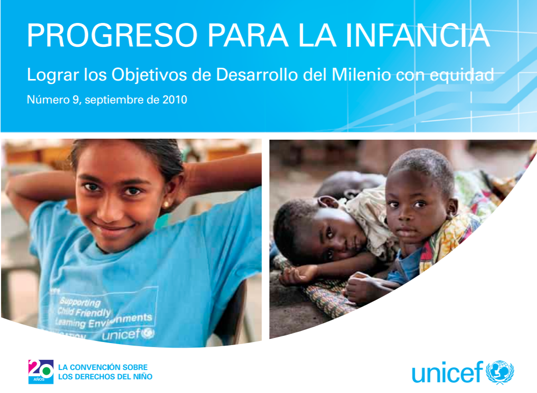 Progreso para la Infancia: Lograr los ODM con equidad"