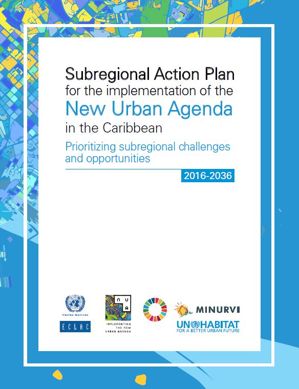 Cover page of the Subregional Action Plan for the implementation of the New Urban Agenda in the Caribbean.