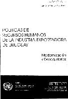 Políticas de recursos humanos de la industria exportadora de Uruguay: modernización y desequilibrios