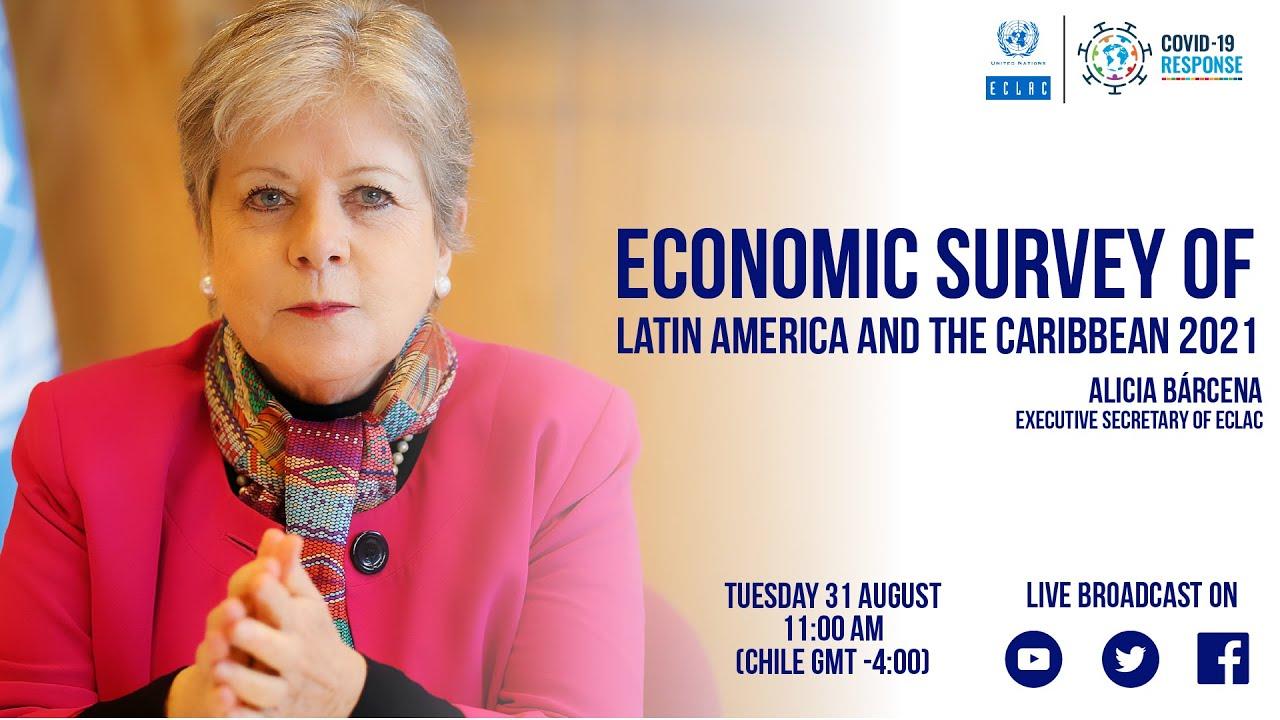 Launch of the Economic Survey of Latin America and the Caribbean 2021