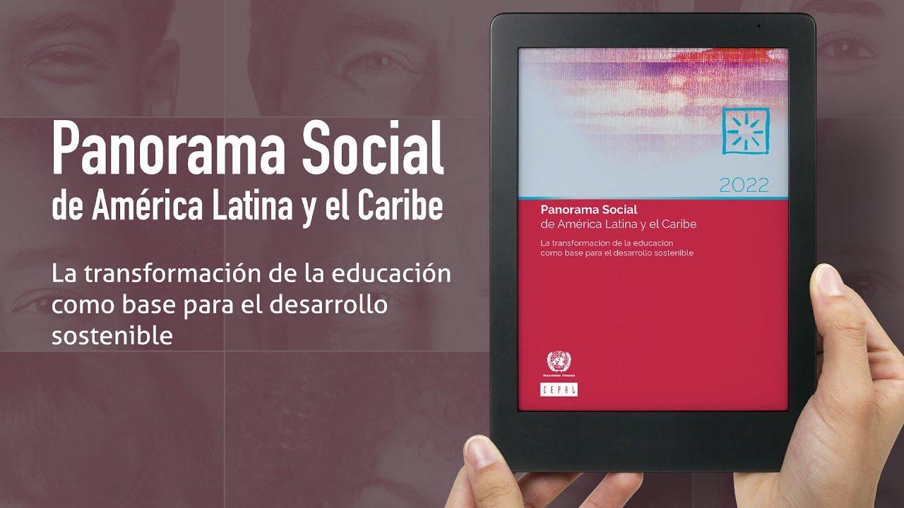 Lanzamiento Panorama Social de America Latina y el Caribe 2022