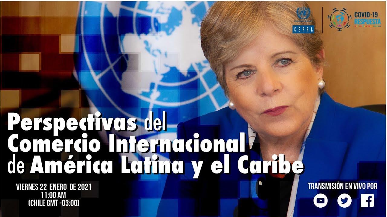 Lanzamiento informe Perspectivas del Comercio Internacional de América Latina y el Caribe 2020