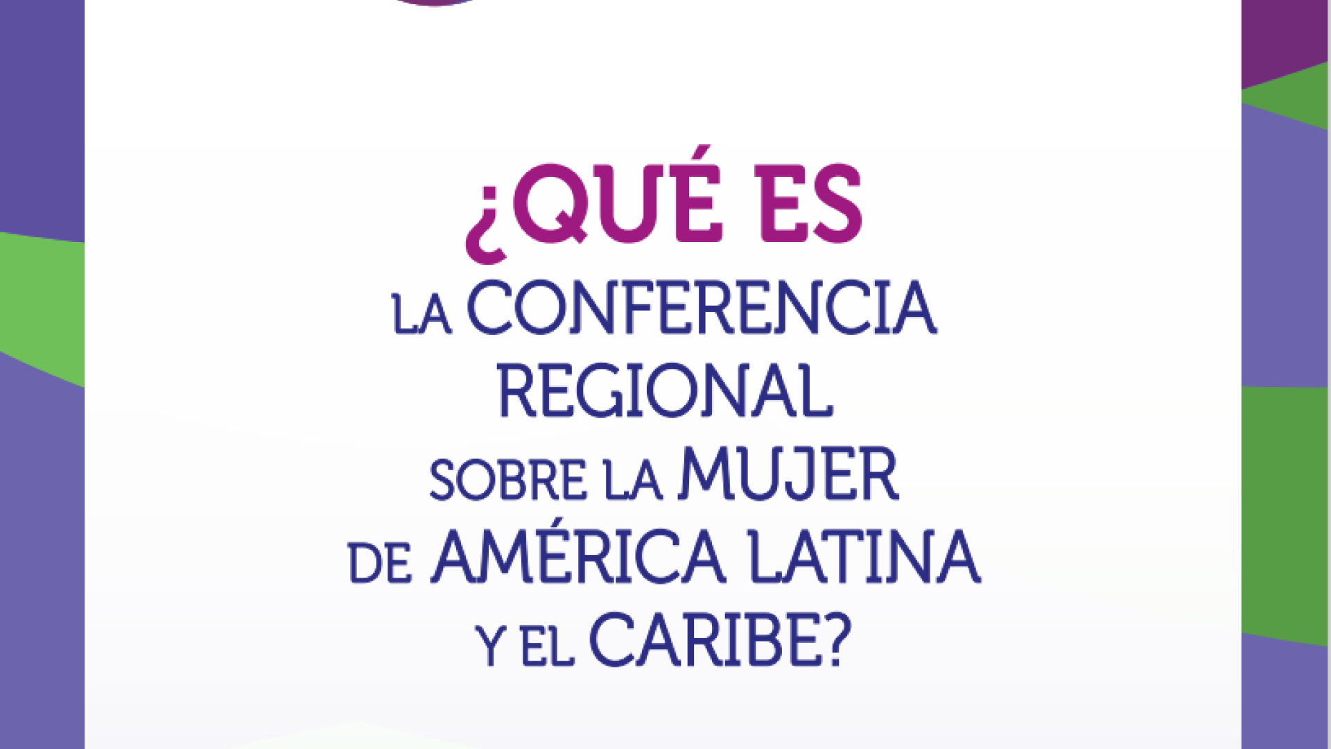 Qué es la Conferencia Regional sobre la Mujer de América Latina y el Caribe
