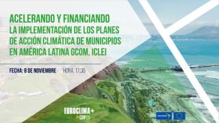 Acelerando y financiando la implementación de los Planes de Acción Climática de municipios en América Latina
