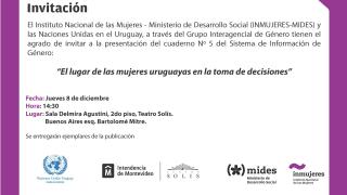 Presentación del cuaderno Nº 5 del Sistema de Información de Género: “El lugar de las mujeres uruguayas en la toma de decisiones”