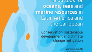 El panorama de los océanos, mares y los recursos marinos en America Latina y el Caribe