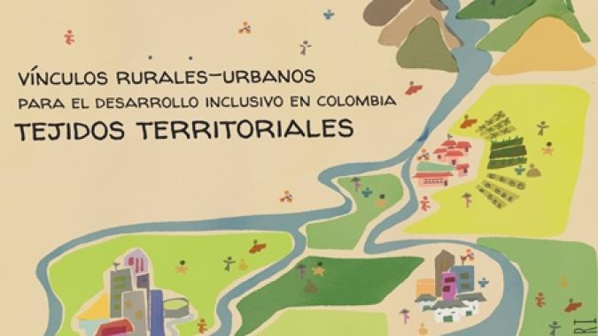Vínculos urbano-rurales para el desarrollo inclusivo en Colombia