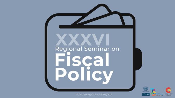 Banner XXXVI Regional Seminar on Fiscal Policy 2024