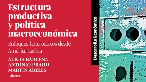 Portada del libro Estructura productiva y política macroeconómica.