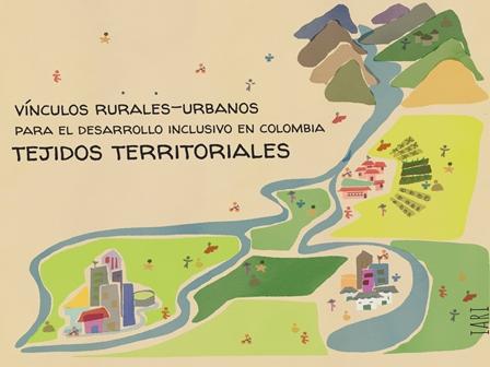 Vínculos urbano-rurales para el desarrollo inclusivo en Colombia
