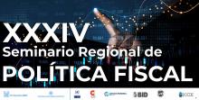 Banner XXXIV Seminario Regional de Política Fiscal