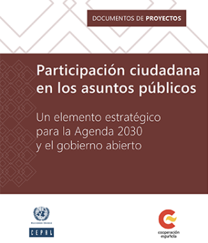 Participación ciudadana en los asuntos públicos: un elemento estratégico para la Agenda 2030 y el gobierno abierto