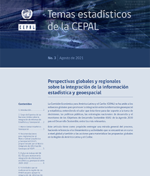 Perspectivas globales y regionales sobre la integración de la información estadística y geoespacial