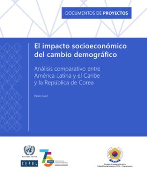 El impacto socioeconómico del cambio demográfico: análisis comparativo entre América Latina y el Caribe y la República de Corea