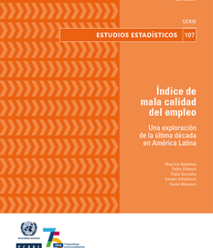 Índice de mala calidad del empleo: una exploración de la última década en América Latina
