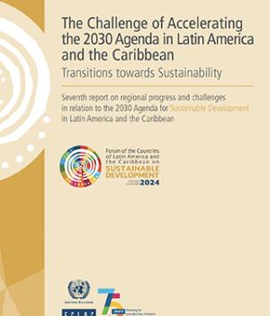 The Challenge of Accelerating the 2030 Agenda in Latin America and the Caribbean: Transitions towards Sustainability
