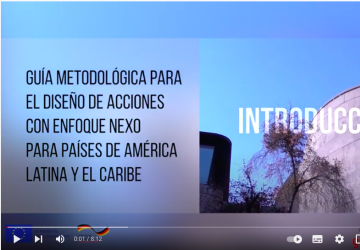 Guía Metodológica para el diseño de acciones con enfoque nexo para países de ALC: Introducción